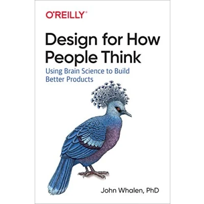 Bild av Design for How People Think: Using Brain Science to Build Better Products
