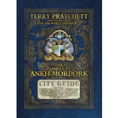 Bild av the Compleat Ankh Morpork: essential guide to principal city of Sir Terry Pratchett’s Discworld, Morpork