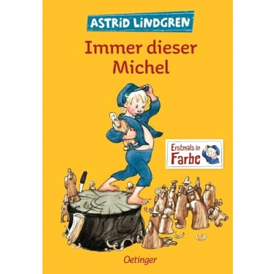 Bild av Immer dieser Michel: Gesamtausgabe der drei Kinderbücher. Die klassischen Illustrationen von Björn Berg erstmals in Farbe: 1 3