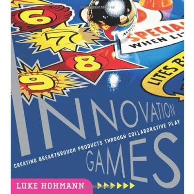 Bild av Innovation Games: Creating Breakthrough Products Through Collaborative Play