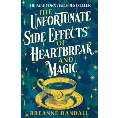 Bild av The Unfortunate Side Effects of Heartbreak and Magic