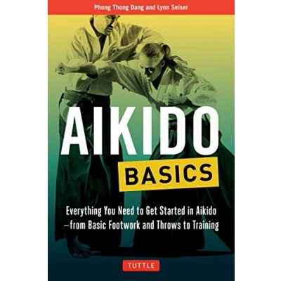 Bild av Aikido Basics: Everything You Need to Get Started in From Basic Footwork and Throws Training