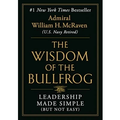 Bild av the Wisdom of Bullfrog: Leadership Made Simple (But Not Easy)