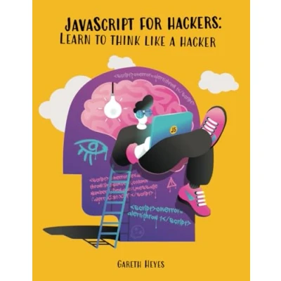 Bild av JavaScript for hackers: Learn to think like a hacker