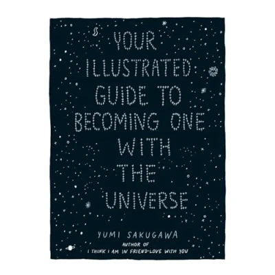 Bild av Your Illustrated Guide To Becoming One With The Universe