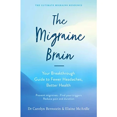 Bild av The Migraine Brain: Your Breakthrough Guide to Fewer Headaches, Better Health