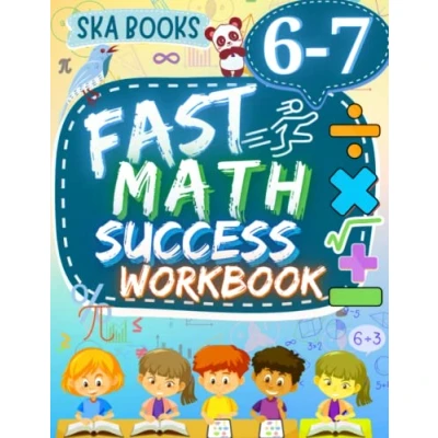 Bild av Fast Math Success Workbook Grade 6 7: 6th to 7th of Pre Algebra, Percent, Geometry, Inequalities, and Statistics With Answers