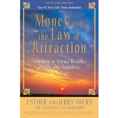 Bild av Money, and the Law of Attraction: Learning to Attract Wealth, Health, Happiness