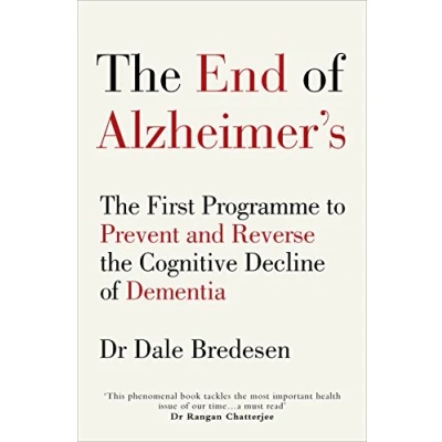 Bild av the End of Alzheimer&#039;s: First Programme to Prevent and Reverse Cognitive Decline Dementia