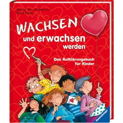 Bild av Wachsen und erwachsen werden: Das Aufklärungsbuch für Kinder