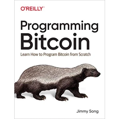 Bild av Programming Bitcoin: Learn How to Program Bitcoin from Scratch