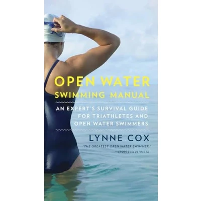 Bild av Open Water Swimming Manual: An Expert&#039;s Survival Guide for Triathletes and Swimmers
