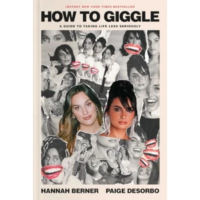 Bild av How to Giggle: A Guide Taking Life Less Seriously