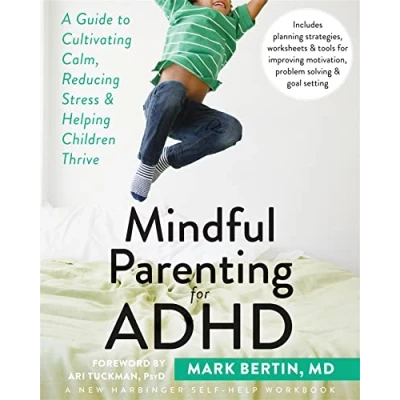 Bild av Mindful Parenting for ADHD: A Guide to Cultivating Calm, Reducing Stress, and Helping Children Thrive