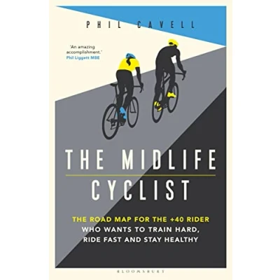 Bild av the Midlife Cyclist: Road Map for +40 Rider Who Wants to Train Hard, Ride Fast and Stay Healthy