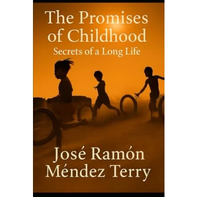 Bild av The Promises of Childhood&quot;: Secrets a long life