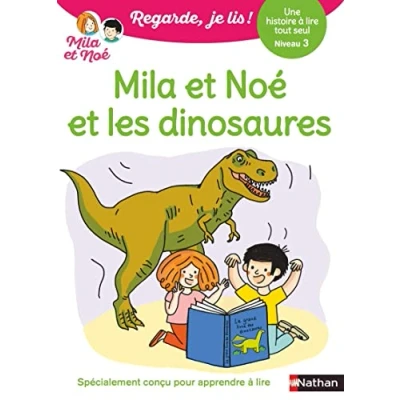 Bild av Mila et Noé les dinosaures Regarde je lis ! Une histoire à lire tout seul Niveau 3 Dès 5 ans