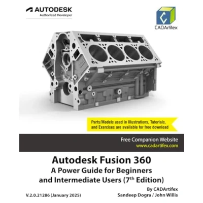 Bild av Autodesk Fusion 360: A Power Guide for Beginners and Intermediate Users (7th Edition): 2025