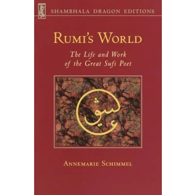 Bild av Rumi&#039;s World: the Life and Works of Greatest Sufi Poet