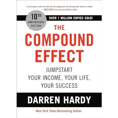 Bild av Compound Effect: Jumpstart Your Income, Life, Success