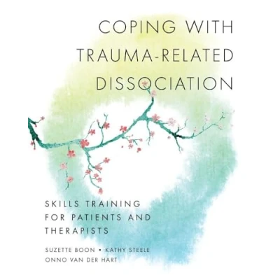 Bild av Coping with Trauma Related Dissociation: Skills Training for Patients and Therapists: 0