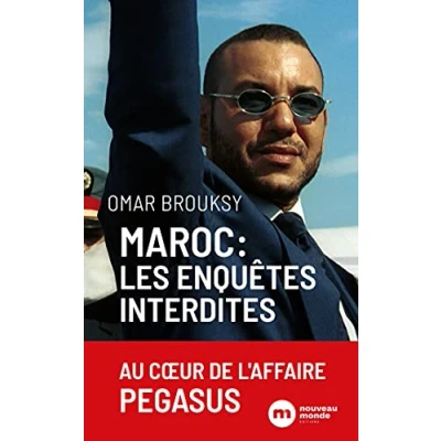 Bild av Maroc, les enquêtes interdites: Mohammed VI derrière masques suivi de La république sa majesté
