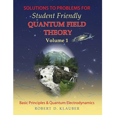 Bild av Solutions to Problems for Student Friendly Quantum Field Theory: Volume 1: Basic Principles and QED