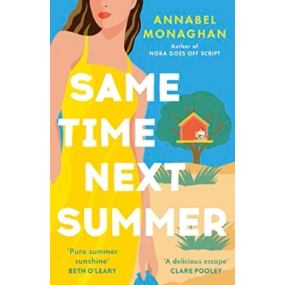 Bild av Same Time Next Summer: the unforgettable new escapist romance from author of NORA GOES OFF SCRIPT!