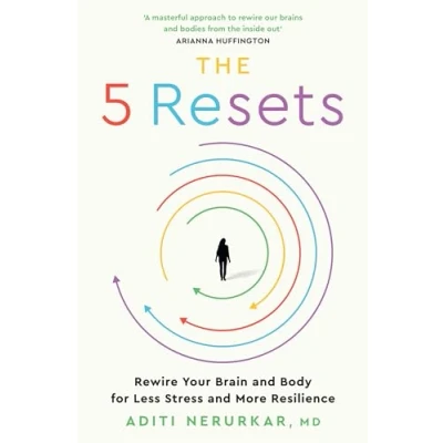 Bild av The 5 Resets: Rewire Your Brain and Body for Less Stress More Resilience