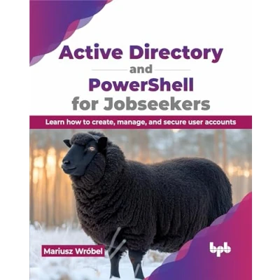 Bild av Active Directory and PowerShell for Jobseekers: Learn how to create, manage, secure user accounts (English Edition)