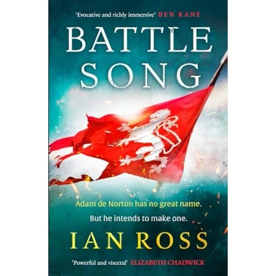 Bild av Battle Song: The 13th Century historical adventure for fans of Bernard Cornwell and Ben Kane