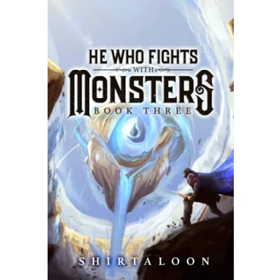 Bild av He Who Fights with Monsters 3: A LitRPG Adventure