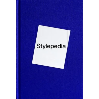 Bild av Stylepedia: an illustrated guide of style, culture and history /anglais: A Visual Directory Fashion Styles
