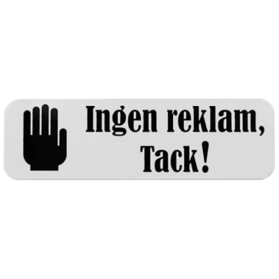 Bild av Ingen reklam tack! Skylt till brevlåda, brevboxar och brevinkast 30x100 mm Självhäftande vit brevlådeskylt med tydlig, svart text