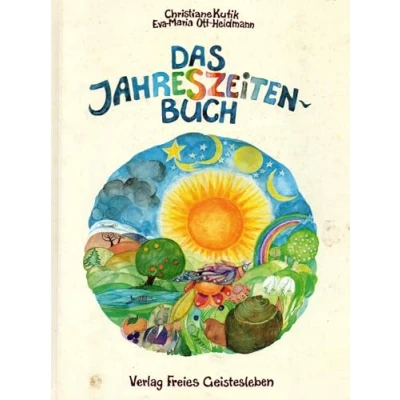 Bild av Das Jahreszeitenbuch: Anregungen zum Spielen, Basteln und Erzählen Gedichte, Lieder Rezepte Jahreslauf