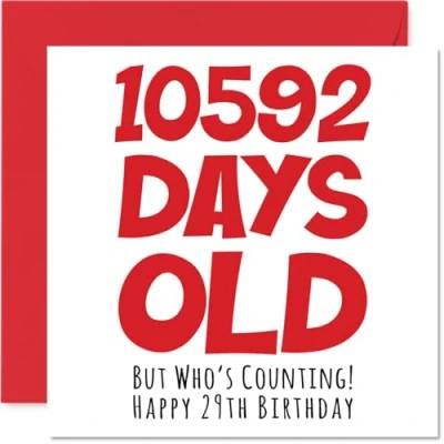 Bild av Stuff4 födelsedagskort till 29 årsdagen Födelsedag för män och kvinnor 10 592 dagar gammal roligt vuxna, årsdag syster, son, dotter, kusin, 145 mm x