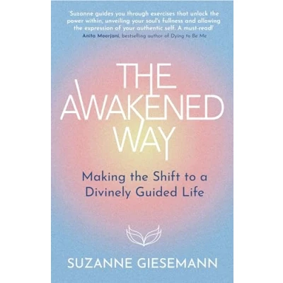 Bild av the Awakened Way: Making Shift to a Divinely Guided Life