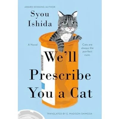 Bild av We&#039;ll Prescribe You a Cat: The feel good Japanese bestselling book