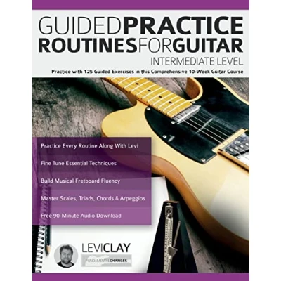 Bild av Guided Practice Routines For Guitar Intermediate Level: with 125 Exercises in this Comprehensive 10 Week Course