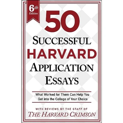 Bild av 50 Successful Harvard Application Essays, 6th Edition: What Worked for Them Can Help You Get into the College of Your Choice
