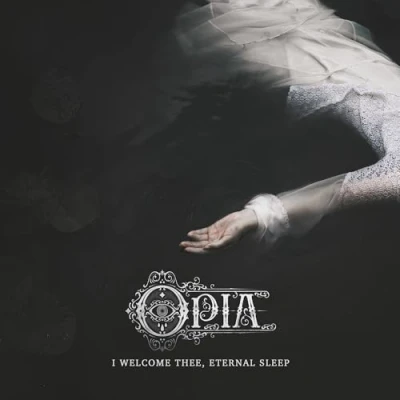 Bild av Opia I Welcome Thee, Eternal Sleep (CD)