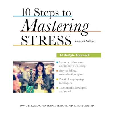 Bild av 10 Steps to Mastering Stress: A Lifestyle Approach (Updated)