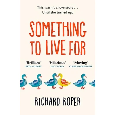 Bild av Something to Live For: &#039;Charming, humorous and life affirming tale about human kindness&#039; BBC
