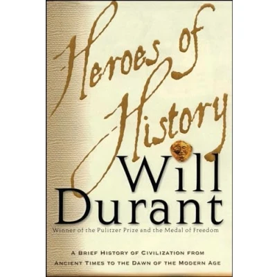 Bild av Heroes of History: A Brief History Civilization from Ancient Times to the Dawn Modern Age