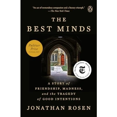 Bild av the Best Minds: A Story of Friendship, Madness, and Tragedy Good Intentions