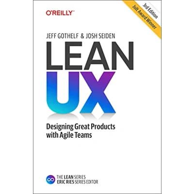 Bild av Lean UX: Designing Great Products with Agile Teams