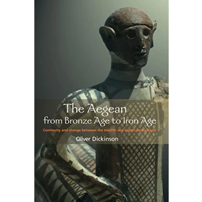 Bild av the Aegean from Bronze Age to Iron Age: Continuity and Change Between Twelfth Eighth Centuries BC