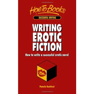 Bild av Writing Erotic Fiction: How to Write a Successful Novel