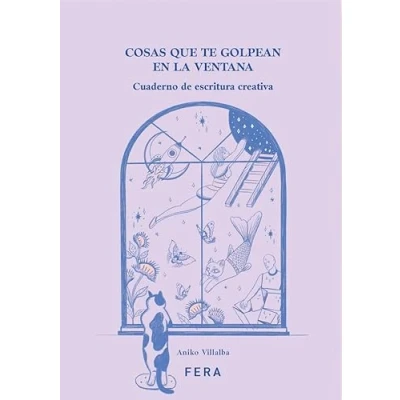 Bild av COSAS QUE TE GOLPEAN EN LA VENTANA: Cuaderno de escritura creativa