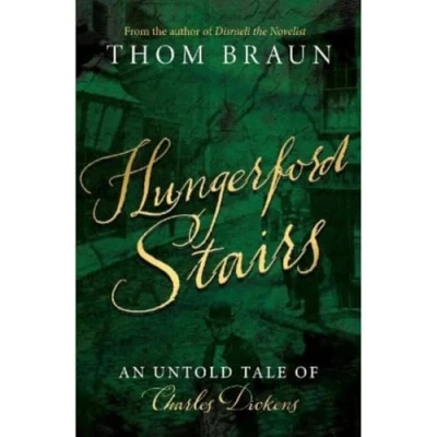 Bild av Hungerford Stairs: An Untold Tale of Charles Dickens